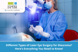 Types of Laser Eye Surgery for Glaucoma
