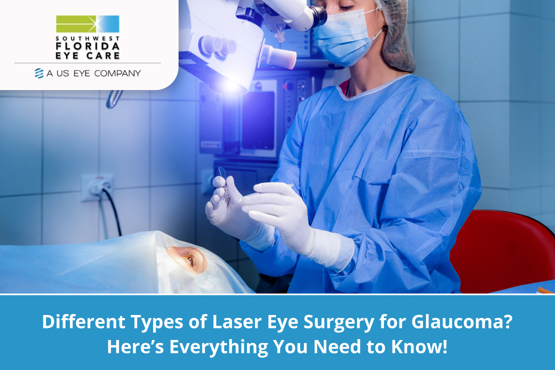 Types of Laser Eye Surgery for Glaucoma
