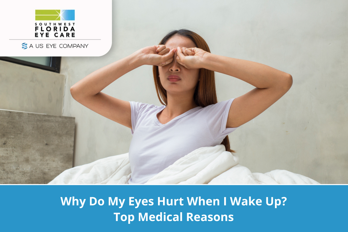 eyes hurt when I wake up in morning